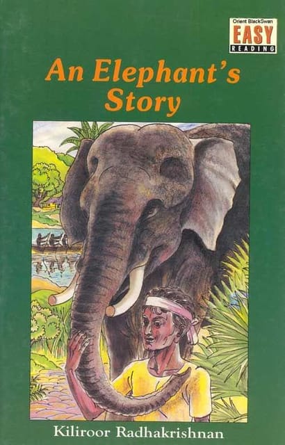 An Elephant's Story - Grade 4