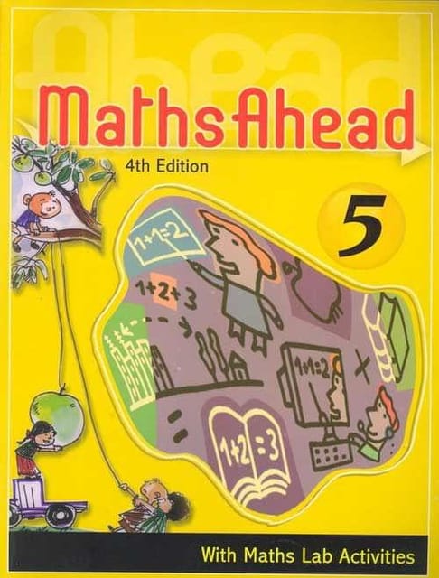 Maths Ahead Book 5: With Maths Lab Activities