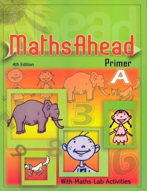 Maths Ahead Primer A: With Maths Lab Activities