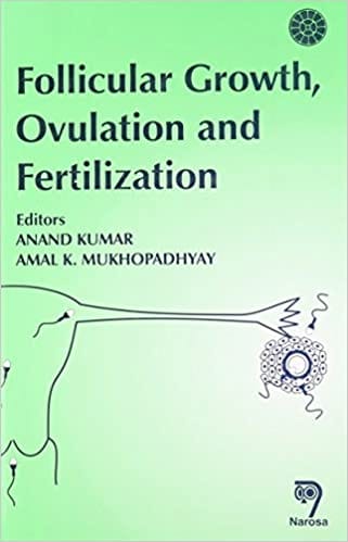 Follicular Growth Ovulation and Fertilization:Molecular and Clinical Basis   284pp/HB