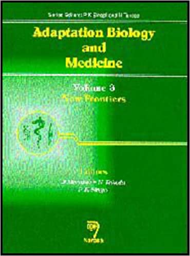 Adaptation Biology and Medicine: Volume 3:New Frontiers   450pp/HB