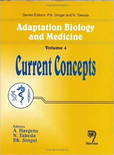 Adaptation Biology and Medicine: Volume 4:Current Concepts   362pp/HB