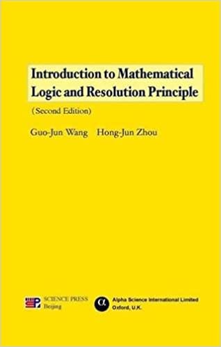 Introduction to Mathematical Logic and Resolution Principle, Second Edition   346pp/HB