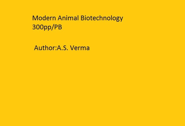 Modern Animal Biotechnology   300pp/PB