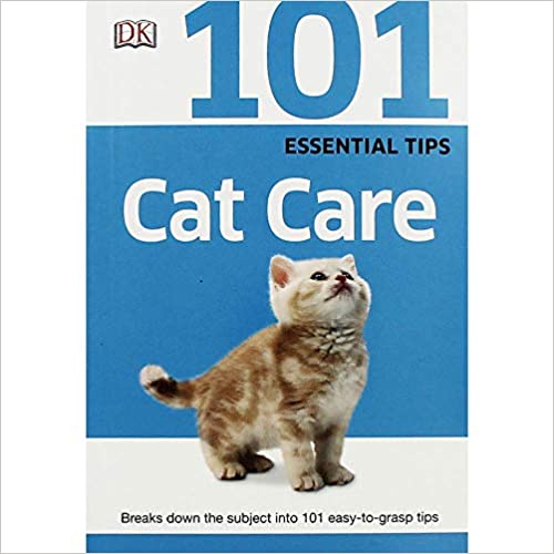 101 Essential Tips Cat Care