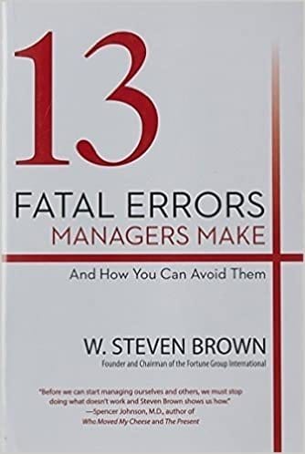 13 Fatal Errors Managers Make and How You Can Avoid Them (Lead Title)