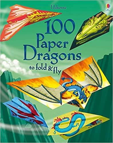 100 PAPER DRAGONS TO FOLD AND FLY