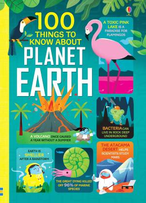 100 Things To Know About Planet Earth