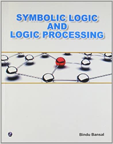 Symbolic Logic and Logic Processing?