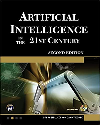 Artificial Intelligence for the 21st Century  Second Edition