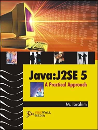 Java : J2SE 5 ? A Practical Approach