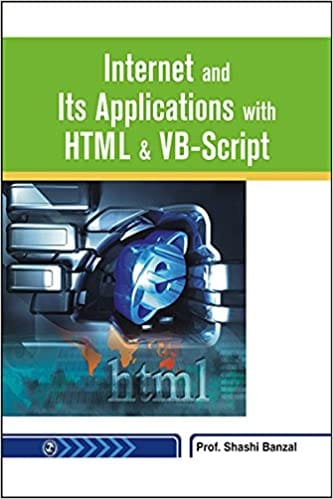 Internet and its Applications with HTML & VB-Script