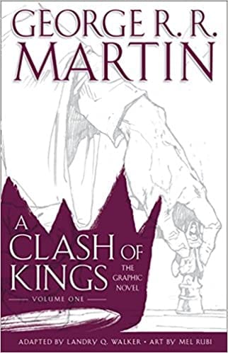 A CLASH OF KINGS: GRAPHIC NOVEL, VOLUME ONE