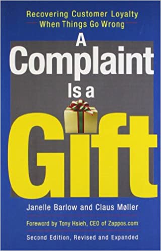 A COMPLAINT IS A GIFT