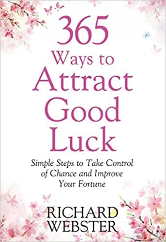 365 WAYS TO ATTRACT GOOD LUCK