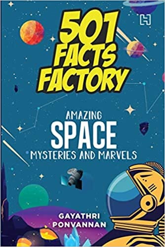 501 Facts Factory: Amazing Things You Should Know About Space