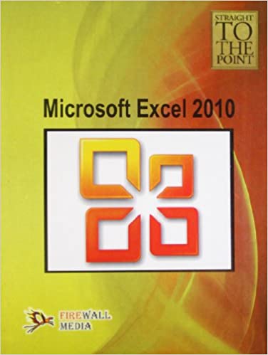 Straight To The Point - Microsoft Excel 2010?