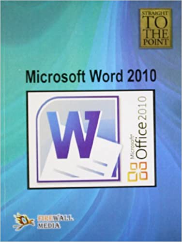 Straight To The Point - Microsoft Word 2010