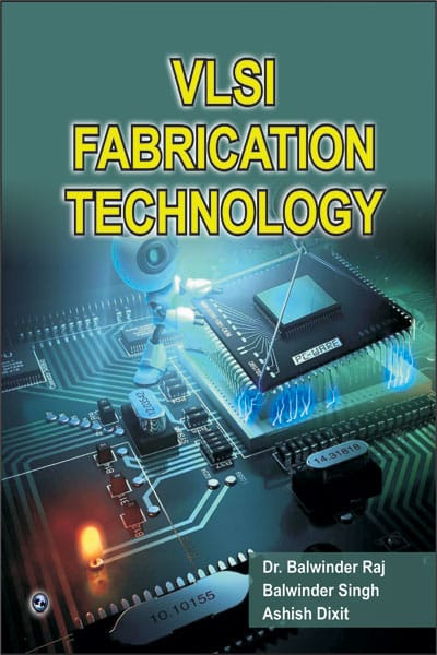 VLSI Fabrication Technology?