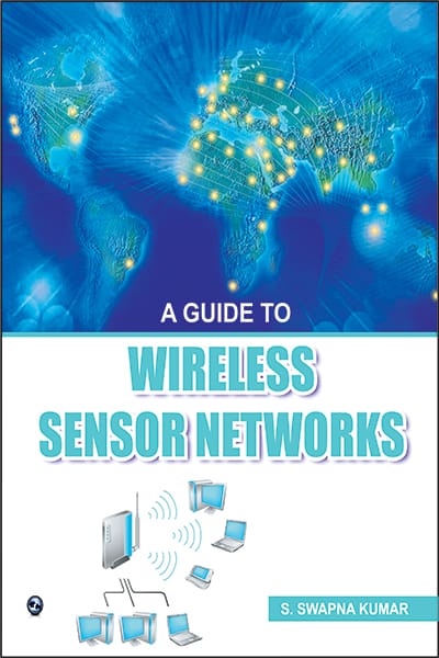 A Guide To Wireless Sensor Networks?