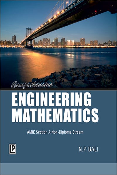 Comprehensive Engineering Mathematics (AMIE)