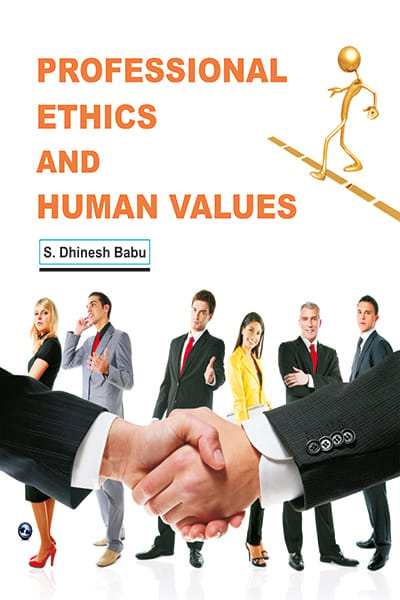 Professional Ethics and Human Values