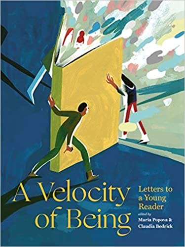 A Velocity of Being: Letters to A Young Reader