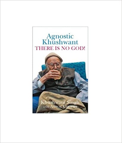 Agnostic Khushwant: There is No God