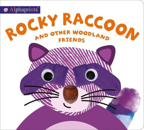 Alphaprints: Rocky Raccoon And Other Woodland Friends