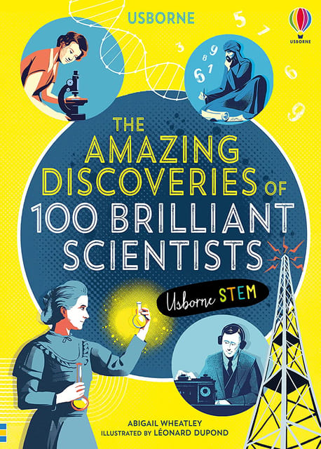 Amazing Discoveries of 100 Brilliant Scientists