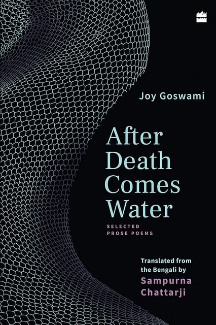 After Death Comes Water: Selected Prose Poems