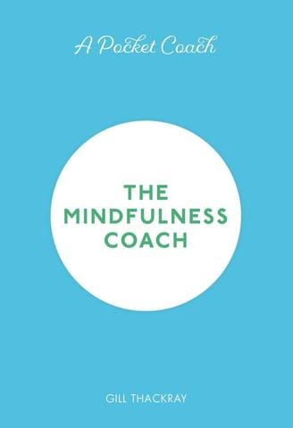 A Pocket Coach: The Mindfulness Coach