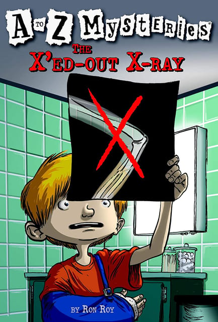 A to Z Mysteries: The Xed-Out X-Ray