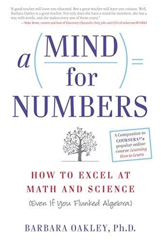 A Mind For Numbers - How To Excel At Maths And Science