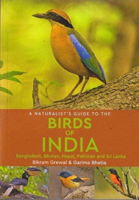 A Naturalist?s Guide to the Birds of India