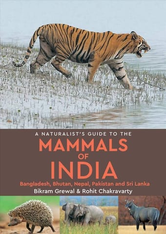 A Naturalist?s Guide to the Mammals of India