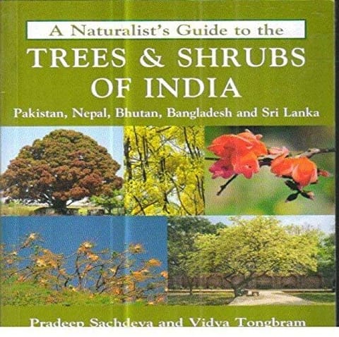 A Naturalists  Guide to the Trees & Shrubs of India