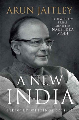 A New India: Selected Writings 2014-19