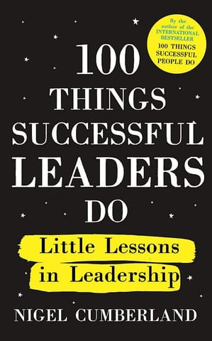 100 Things Successful Leaders Do