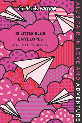 13 Little Blue Envelopes Epic Reads Edition