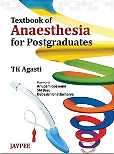 Textbook of Anesthesia for Postgraduates