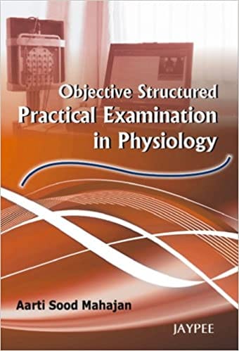 Objective Structured Practical Examination In Physiology