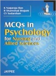 Mcqs In Psychology For Nursing And Allied Sciences