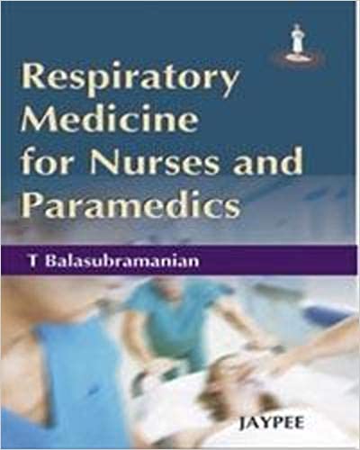 Respiratory Medicine For Nurses And Paramedics