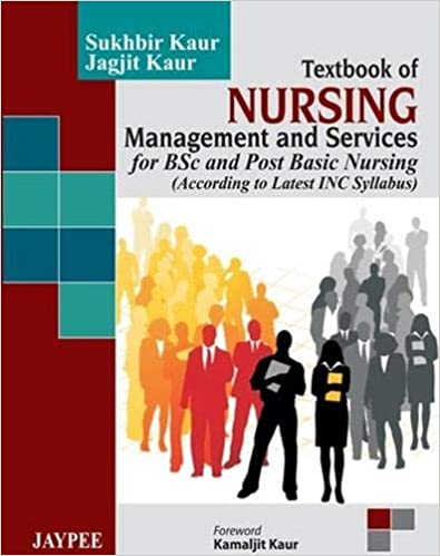 Textbook Of Nursing Management And Services For Bsc And Post Basic Nursing