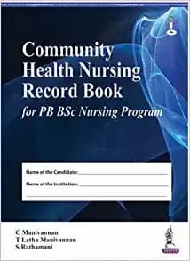 Community Health Nursing Record Book For Pb Bsc Nursing Program