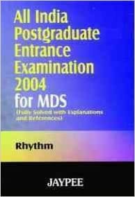 All India P.G.Entrance Examination 2004 For Mds