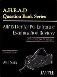 A.H.E.A.D Question Bank Series Aiims Dental Pg Entrance Examination Review (Black)