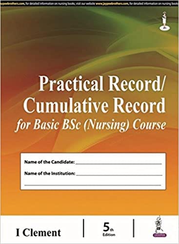 Practical Record/Cumulative Record For Basic Bsc (Nursing) Course