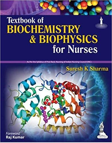 Textbook Of Biochemistry & Biophysics For Nurses